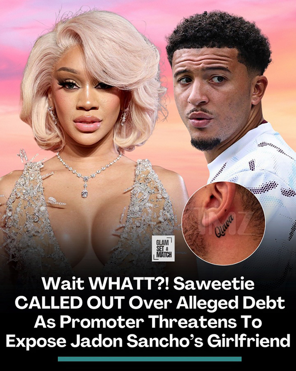 狗血剧情!桑乔女友被曝“活动变心”:爱上球星还欠前经纪人钱